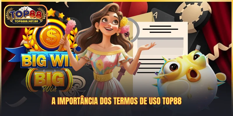 A importância dos Termos De Uso Top88