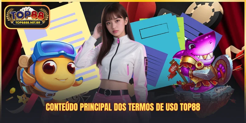 Conteúdo principal dos Termos De Uso Top88