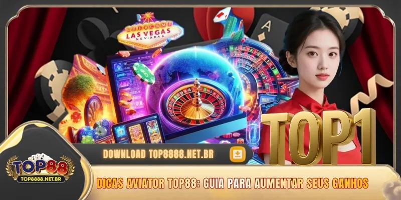 Dicas Aviator Top88: Guia Para Aumentar Seus Ganhos