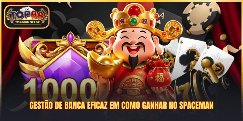 Gestão de banca eficaz em como ganhar no spaceman